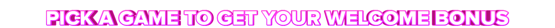 JoyCasino PICK A GAME TO GET YOUR WELCOME BONUS